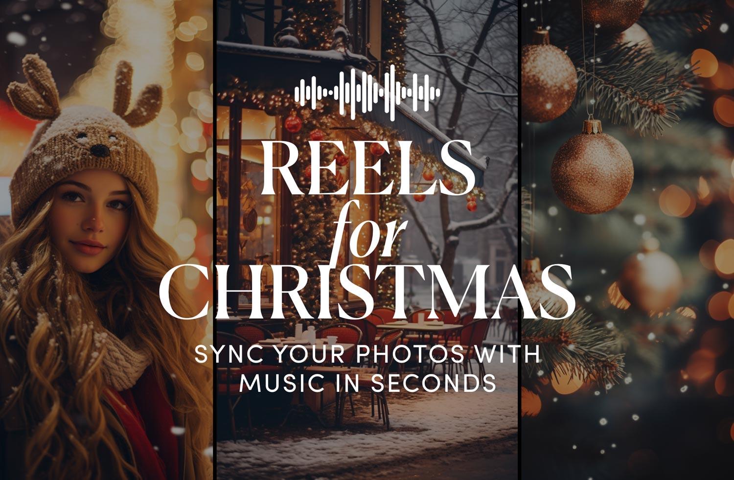 Reels for Christmas